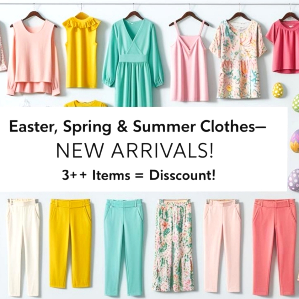 NEW ARRIVALS AVAILABLE IN CLOSET NOW FOR EASTER, SPRING AND SUMMER